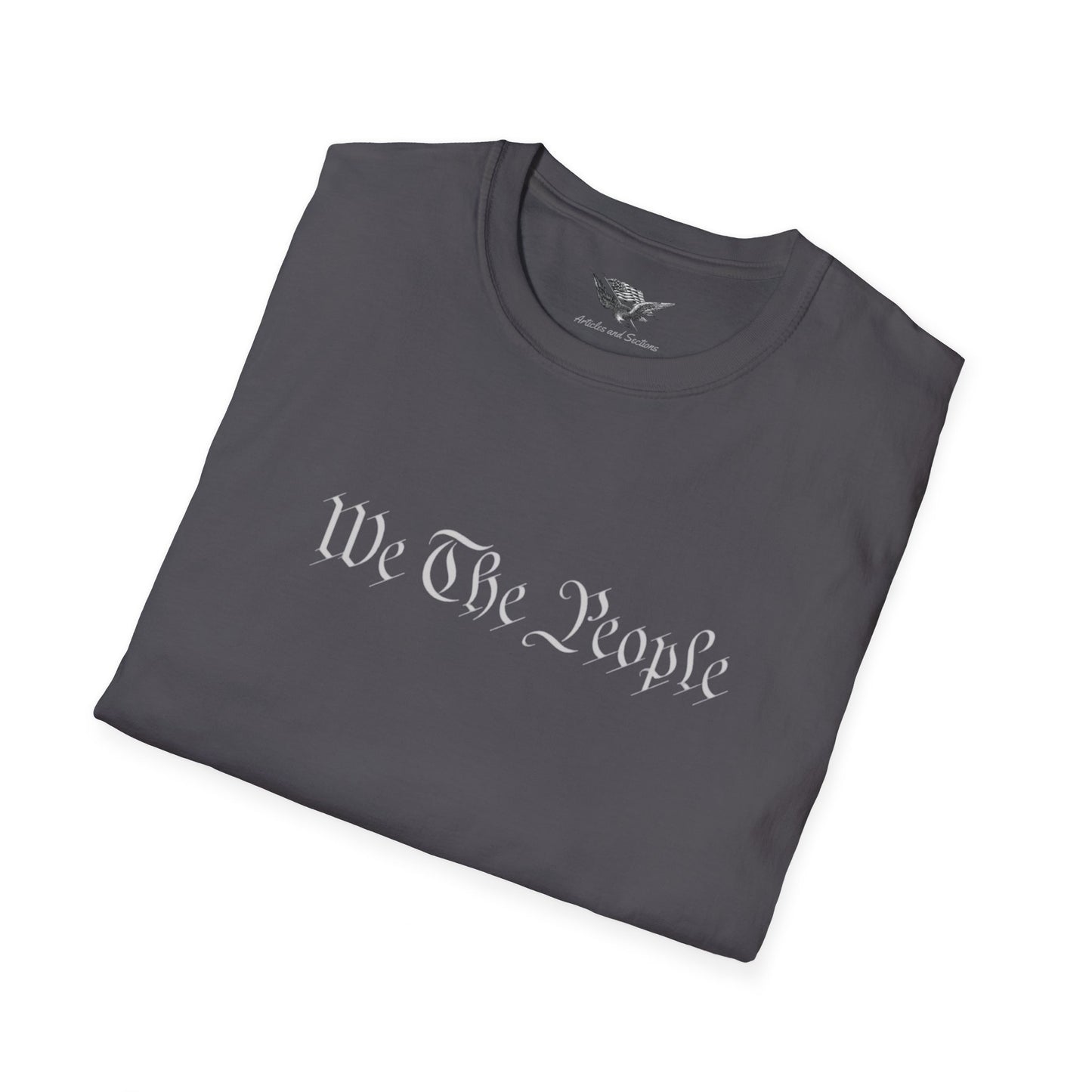 We The People - Unisex T-Shirt