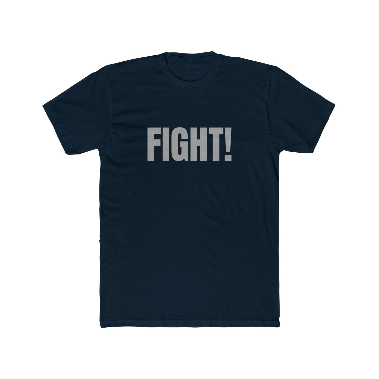 Fight! Unisex Cotton Crew Tee