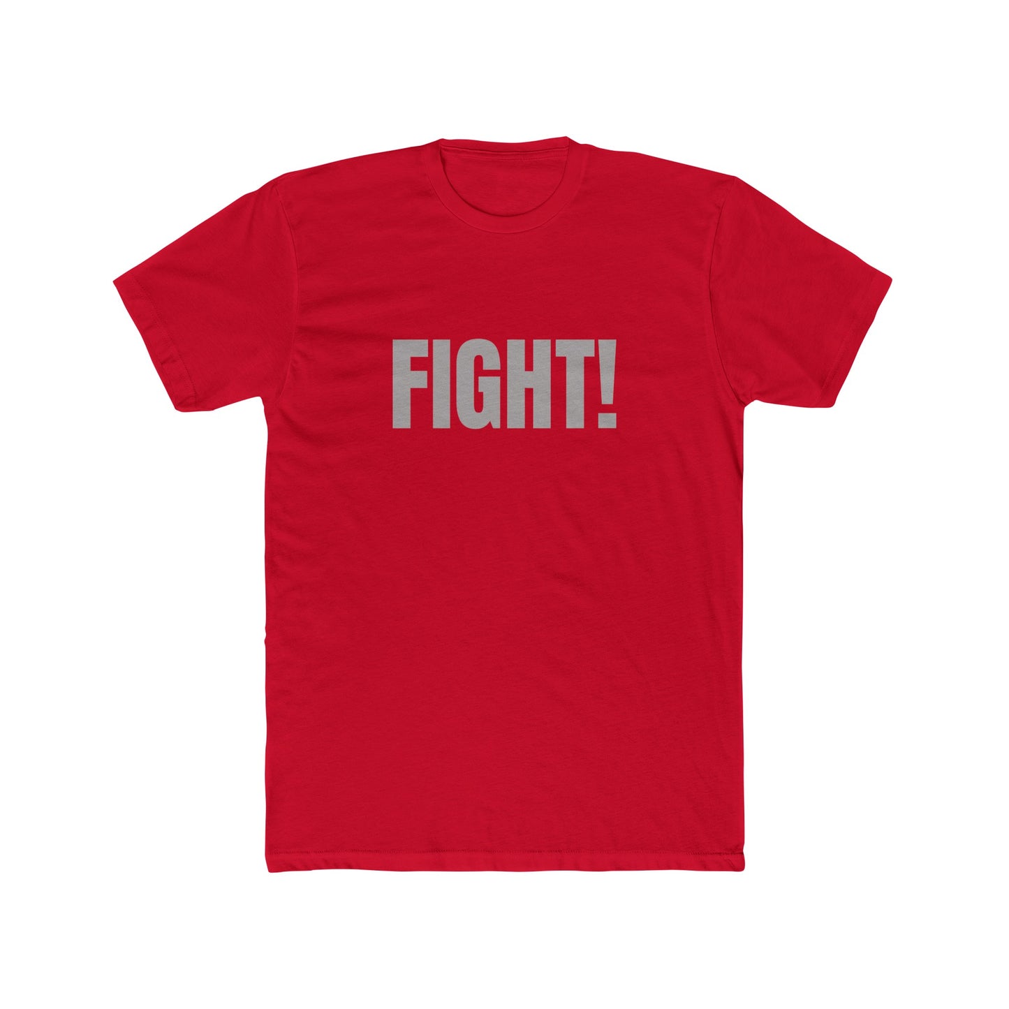 Fight! Unisex Cotton Crew Tee