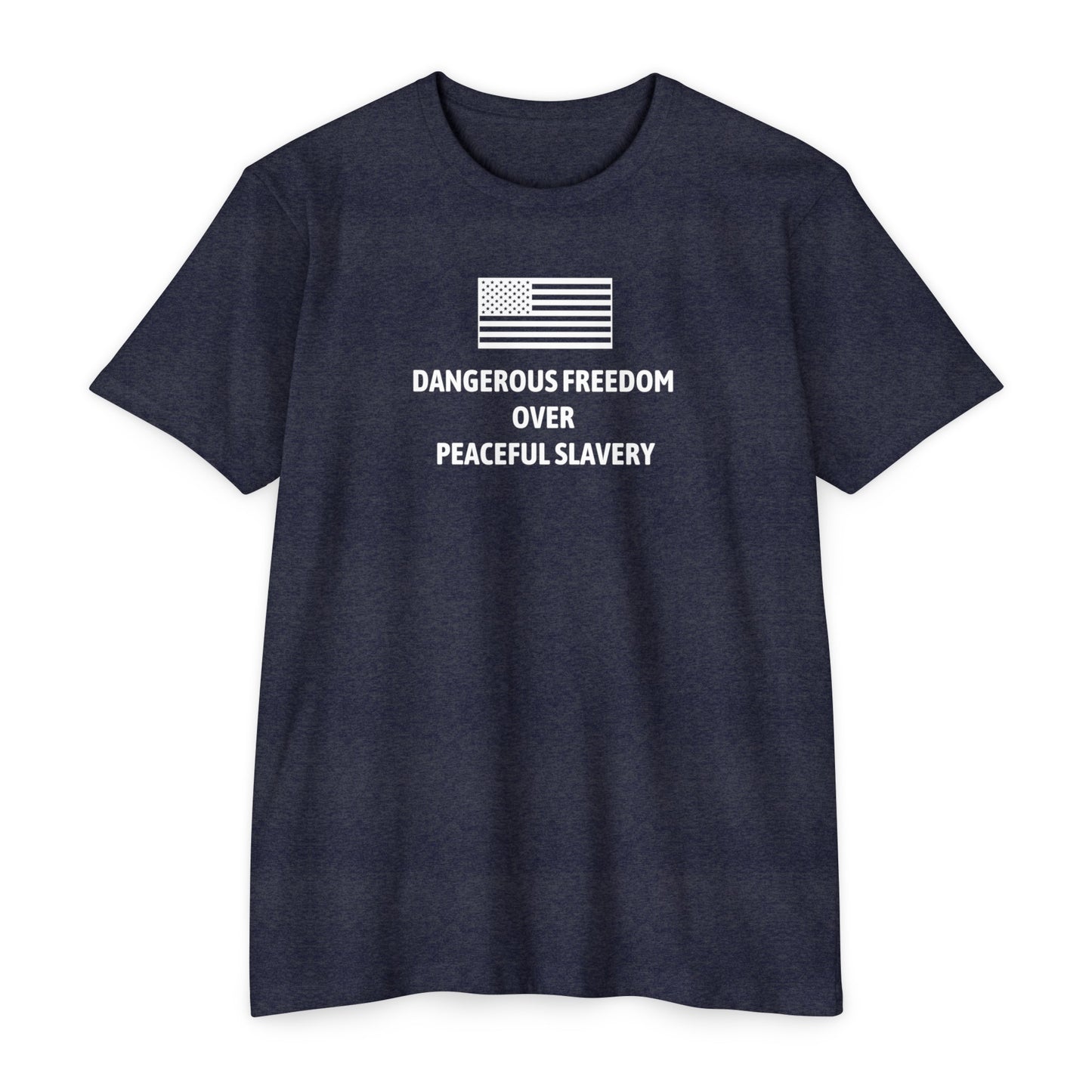 Unisex Dangerous Freedom T-shirt