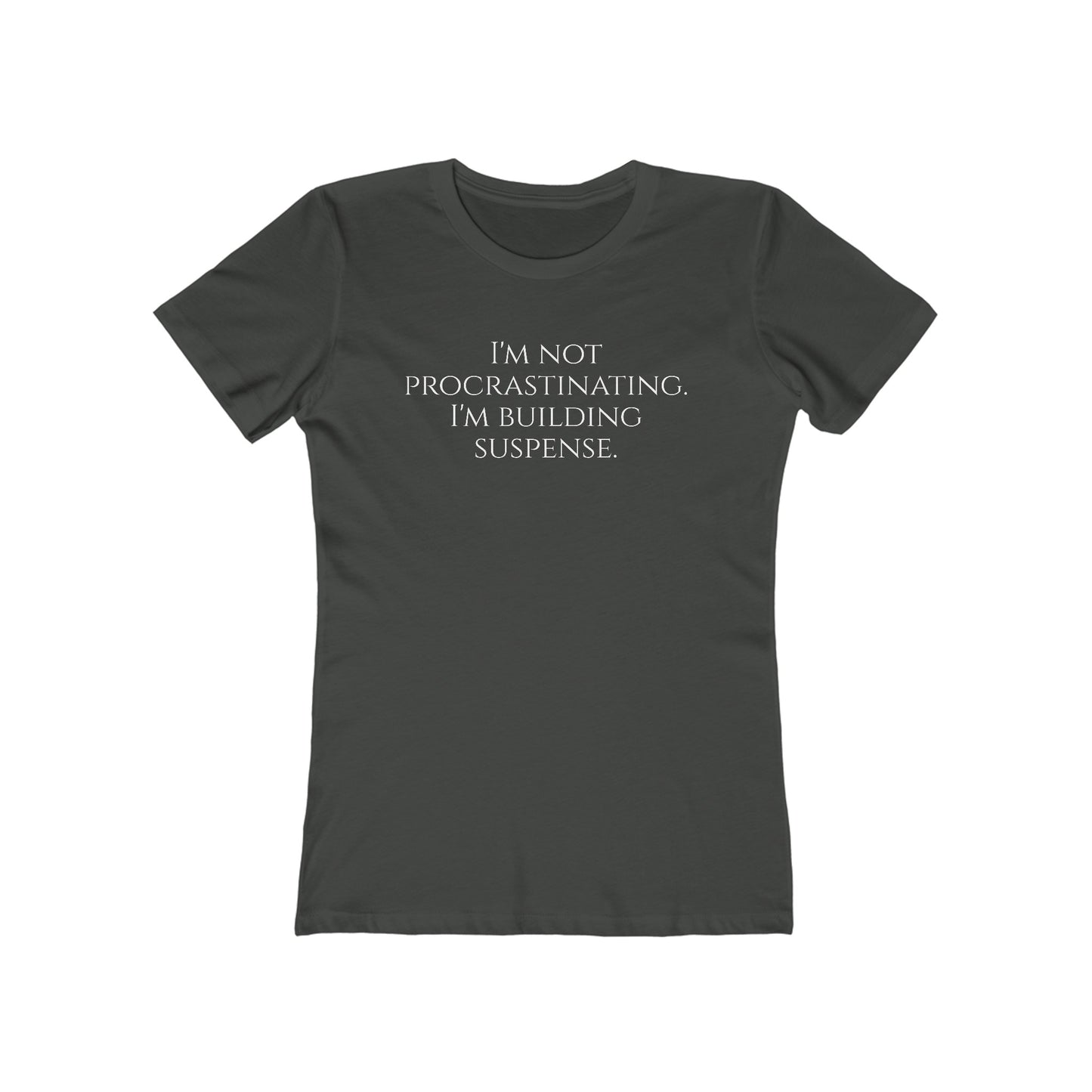 Procrastinating Tee for Women